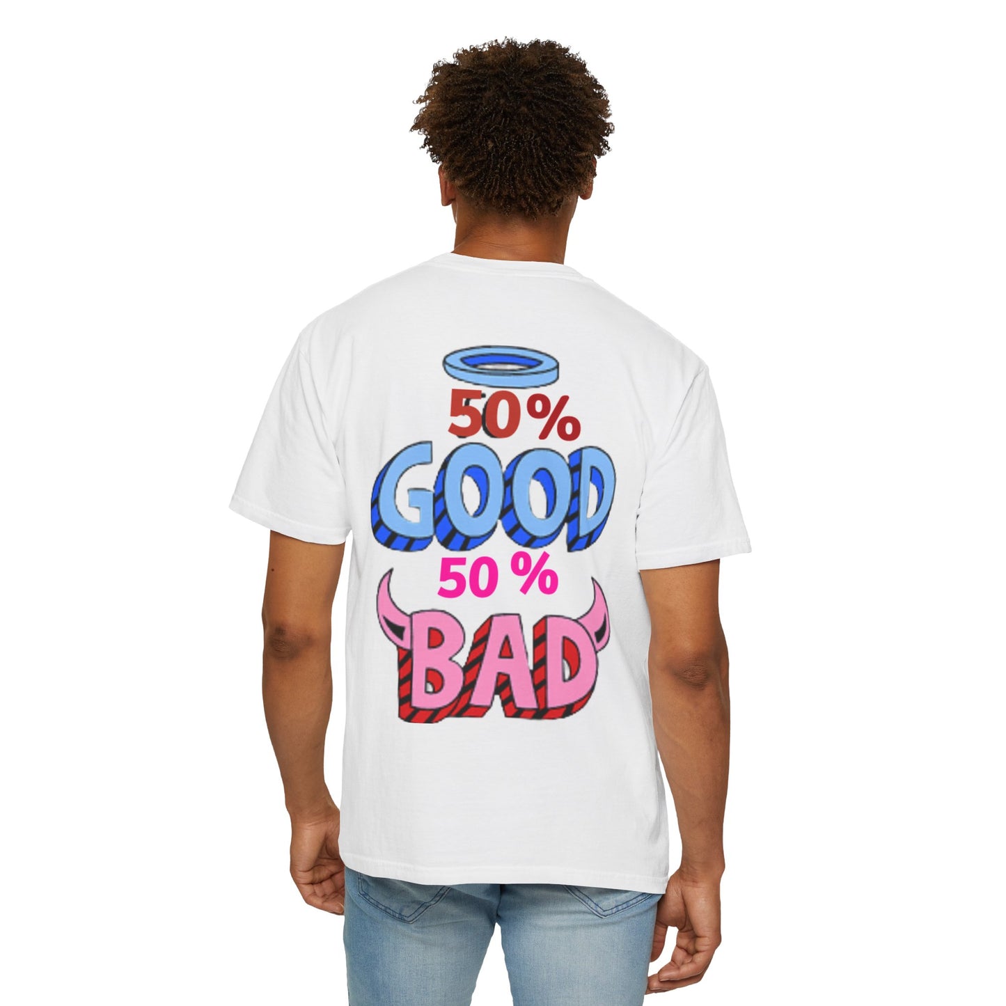 Unisex Graphic T-Shirt - 50% Good 50% Bad, Fun Tee, Casual Wear, Unique Gift, Everyday Humor, Retro Vibes